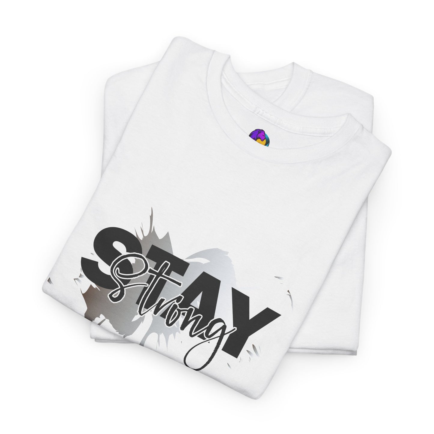 Stay Strong Unisex Heavy Cotton Tee, Inspirational T-Shirt, Motivational Apparel, Casual Wear, Gifts for Him/Her, Everyday Comfort