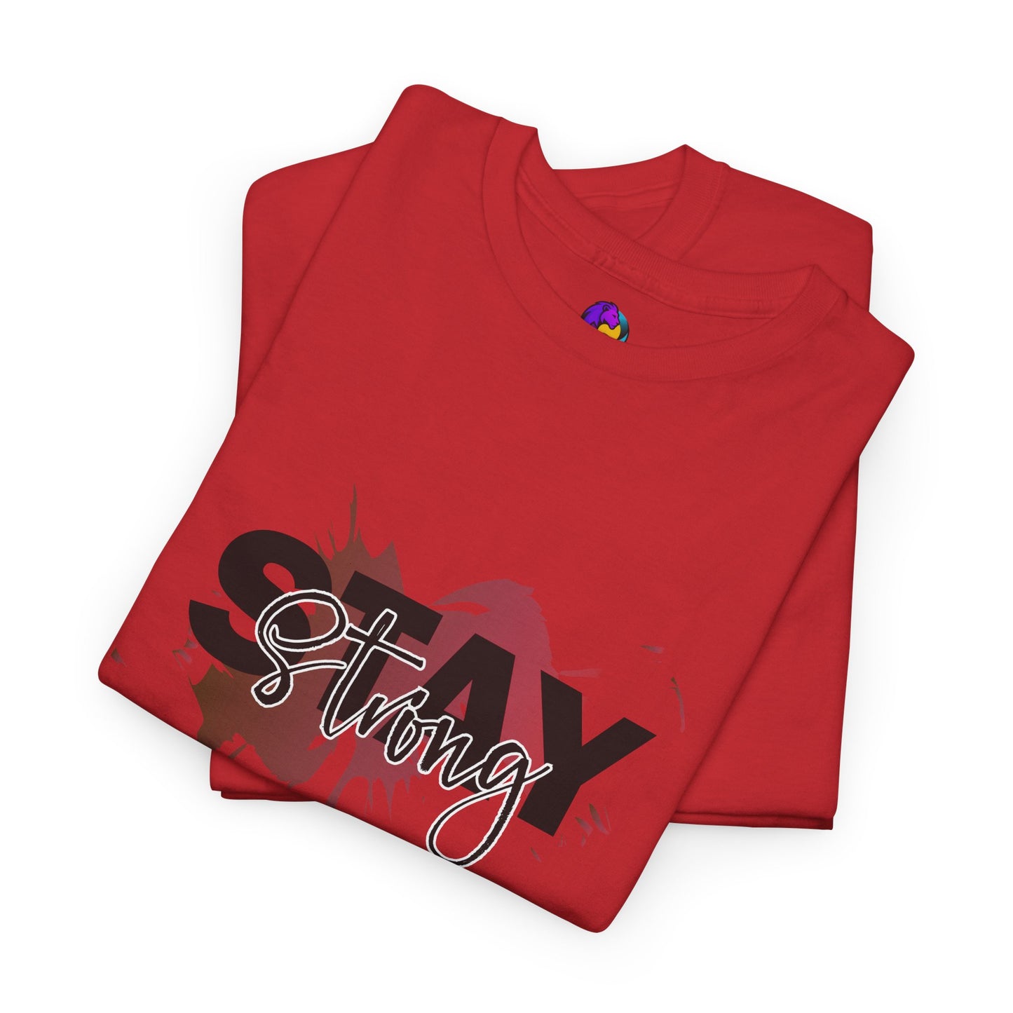 Stay Strong Unisex Heavy Cotton Tee, Inspirational T-Shirt, Motivational Apparel, Casual Wear, Gifts for Him/Her, Everyday Comfort