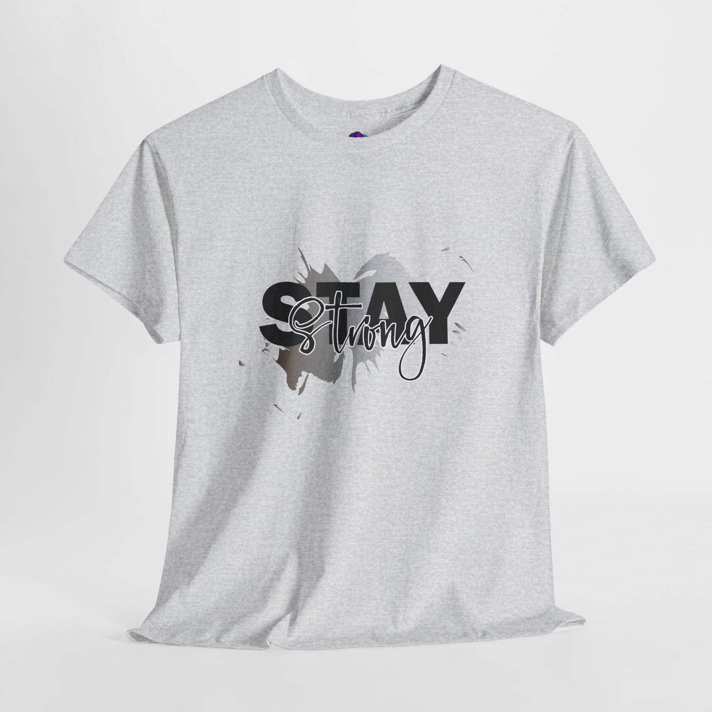 Stay Strong Unisex Heavy Cotton Tee, Inspirational T-Shirt, Motivational Apparel, Casual Wear, Gifts for Him/Her, Everyday Comfort