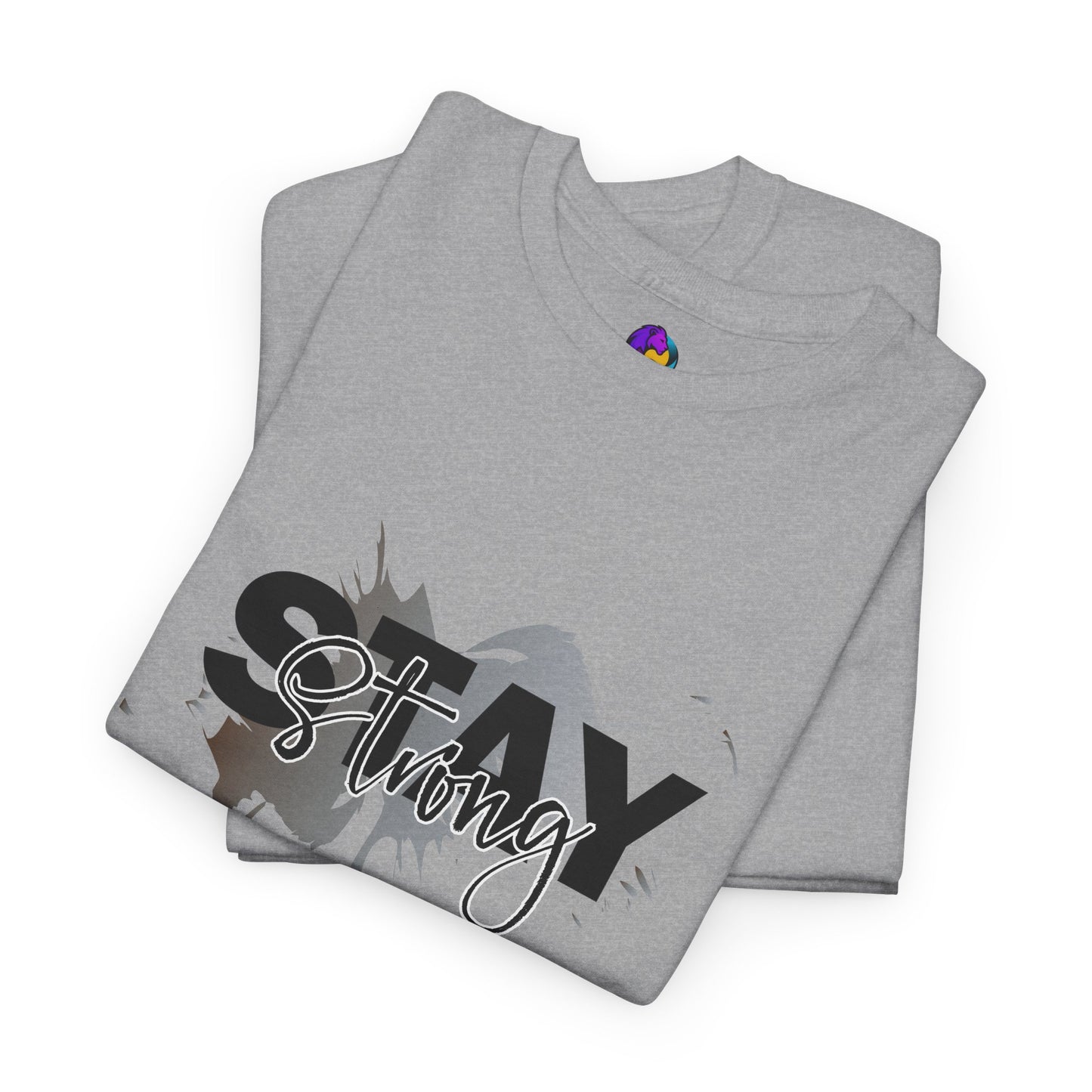 Stay Strong Unisex Heavy Cotton Tee, Inspirational T-Shirt, Motivational Apparel, Casual Wear, Gifts for Him/Her, Everyday Comfort